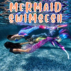 Mermaid SwimSesh